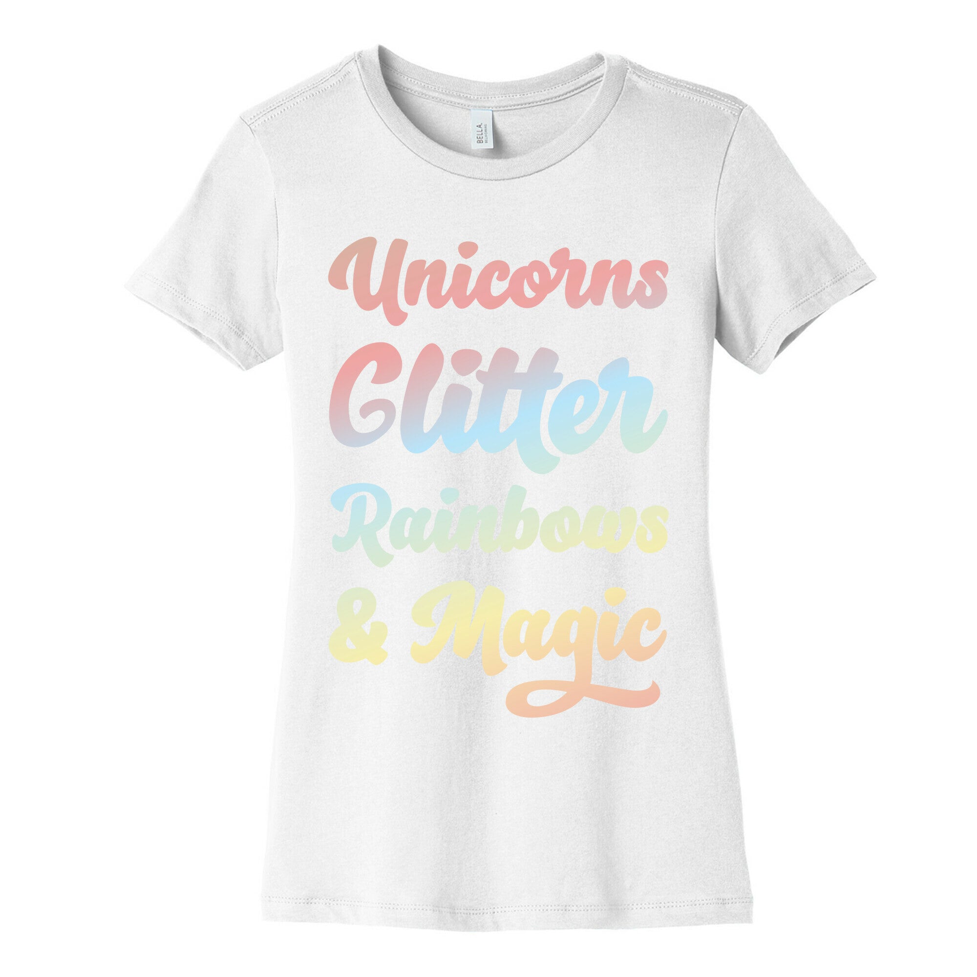 Unicorns Glitter Rainbows & Magic Women's Cotton Tee